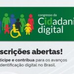 Inscrições abertas para o Congresso da Cidadania Digital 2025