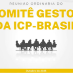 Comitê da ICP-Brasil aprova isenção de tarifa para credenciamento simplificado na cadeia v10