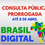 Consulta pública sobre E-Digital é prorrogada até 8 de abril